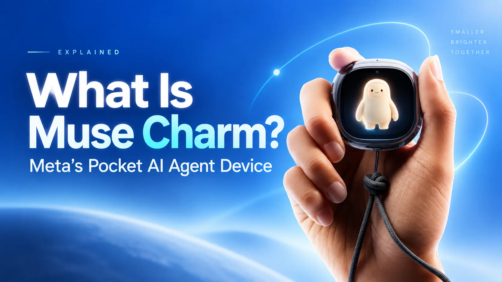 What Is Muse Charm? Meta's Pocket AI Agent Device Explained