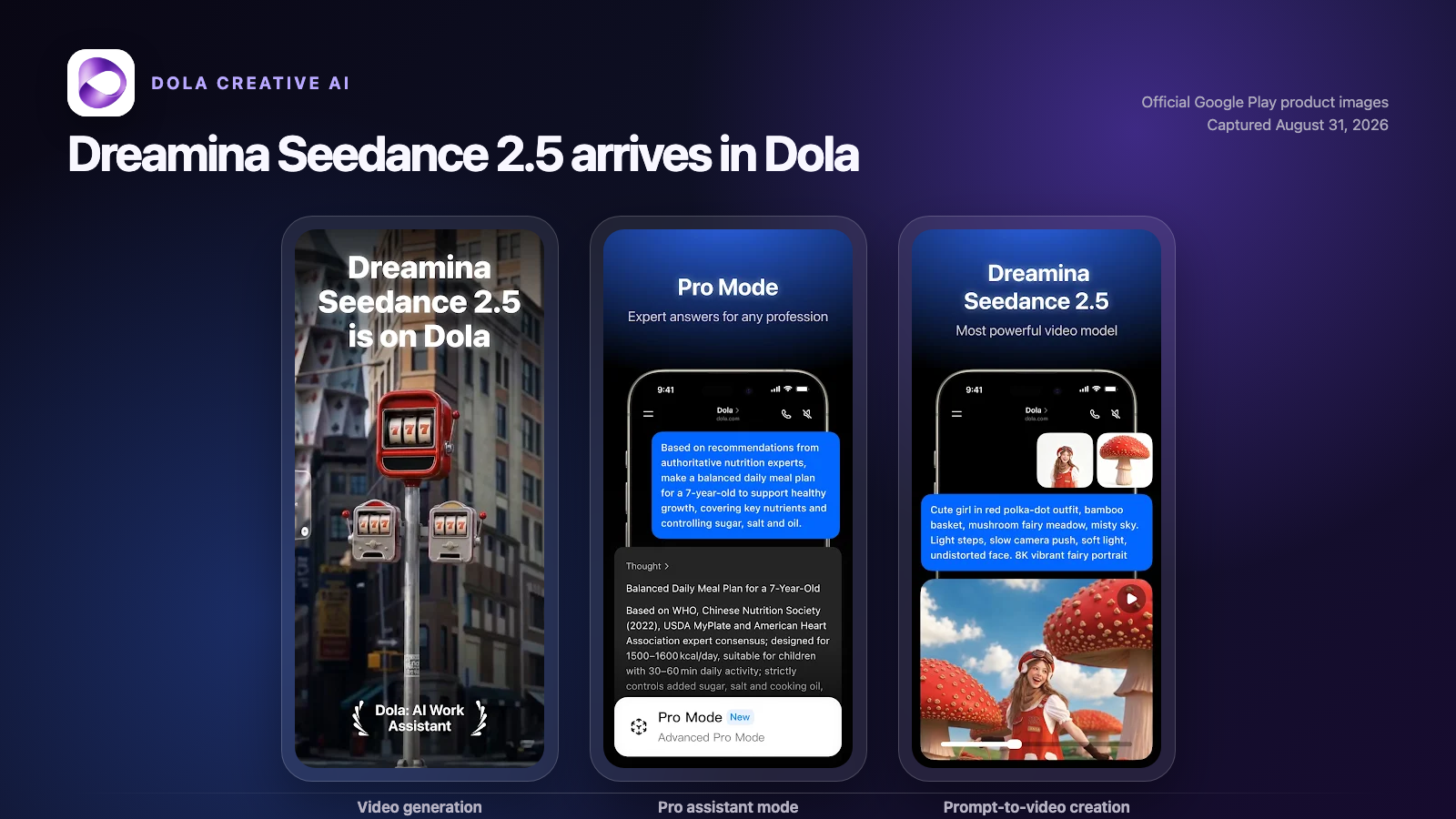 Official Dola Google Play product images showing Dreamina Seedance 2.5 video creation, Pro assistant mode, and a prompt-to-video result